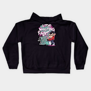 Stop Wasting Paint - Graffiti Artist Street Painting Kids Hoodie